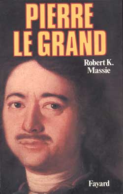 PIERRE LE GRAND - SA VIE, SON UNIVERS