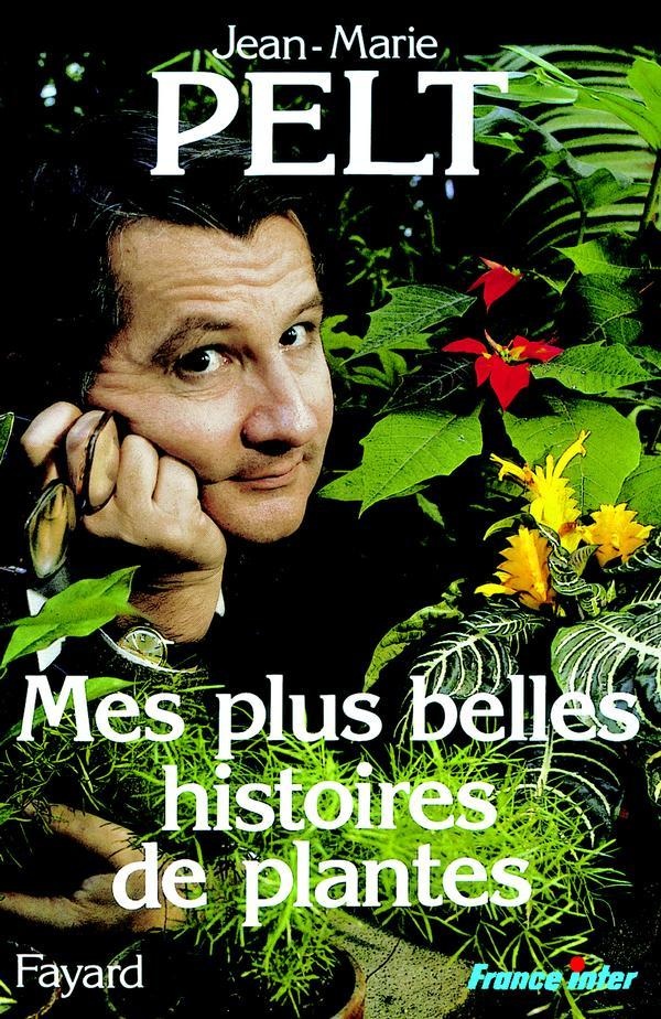 MES PLUS BELLES HISTOIRES DE PLANTES