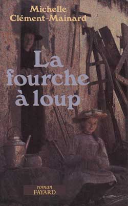 LA FOURCHE A LOUPS