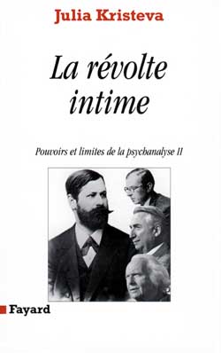 LA REVOLTE INTIME (DISCOURS DIRECT) - POUVOIRS ET LIMITES DE LA PSYCHANALYSE