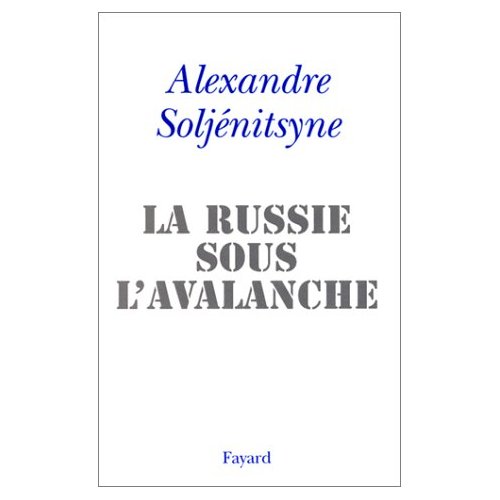 LA RUSSIE SOUS L'AVALANCHE