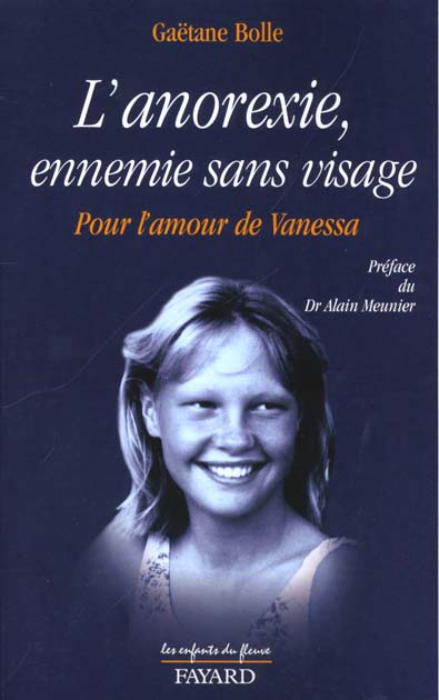 L'ANOREXIE, ENNEMIE SANS VISAGE - POUR L'AMOUR DE VANESSA