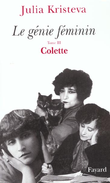 LE GENIE FEMININ, TOME 3 - COLETTE