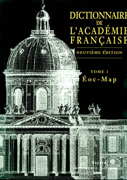 DICTIONNAIRE DE L'ACADEMIE FRANCAISE, TOME 2 - EOC - MAP