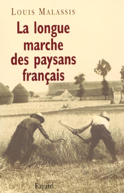 LA LONGUE MARCHE DES PAYSANS FRANCAIS