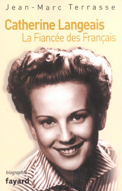 CATHERINE LANGEAIS - LA FIANCEE DES FRANCAIS