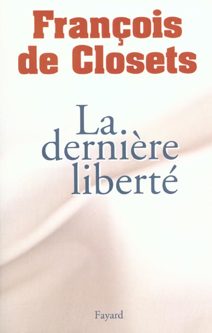 LA DERNIERE LIBERTE