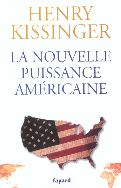 LA NOUVELLE PUISSANCE AMERICAINE