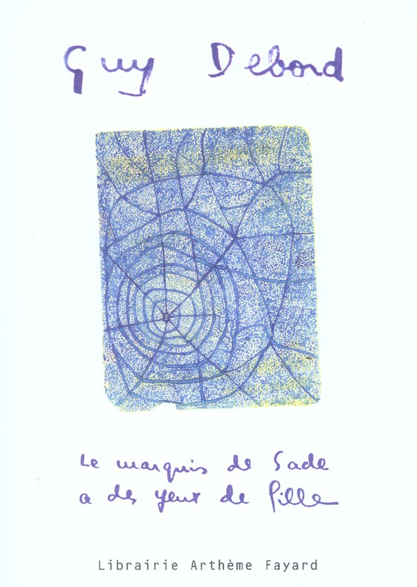 LE MARQUIS DE SADE A DES YEUX DE FILLE...