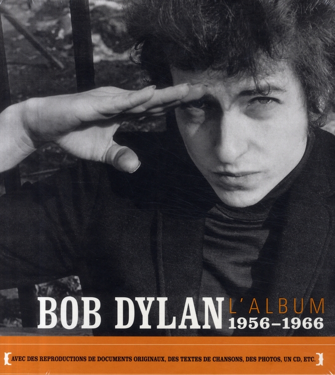 BOB DYLAN L'ALBUM  - 1956-1966