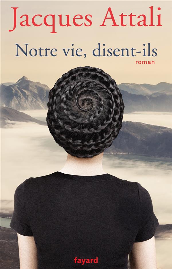 NOTRE VIE, DISENT-ILS