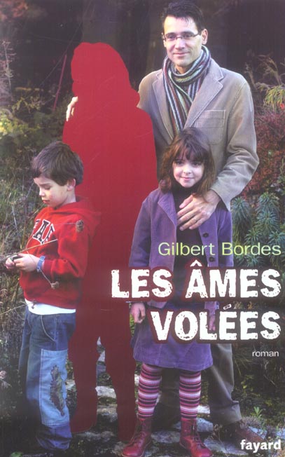 LES AMES VOLEES