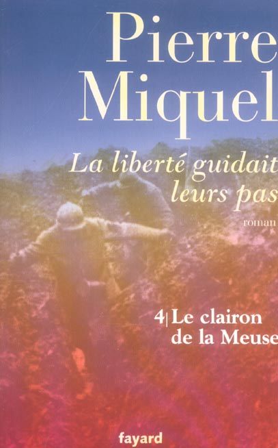 LA LIBERTE GUIDAIT LEURS PAS, TOME 4