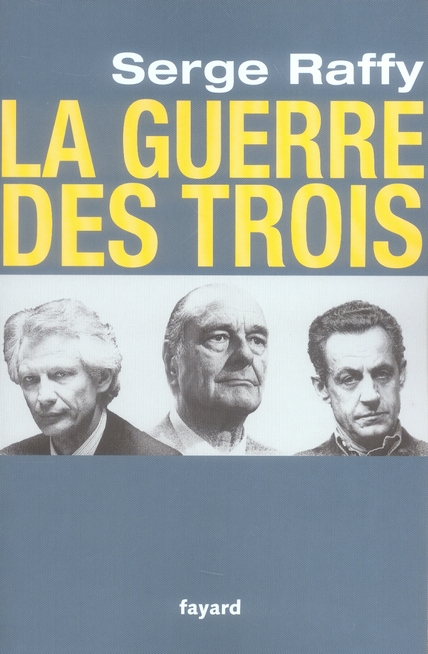 LA GUERRE DES TROIS