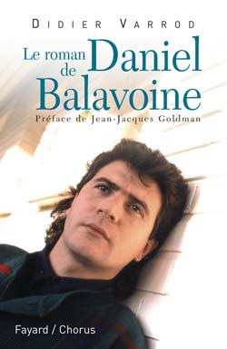 LE ROMAN DE DANIEL BALAVOINE