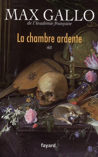 LA CHAMBRE ARDENTE