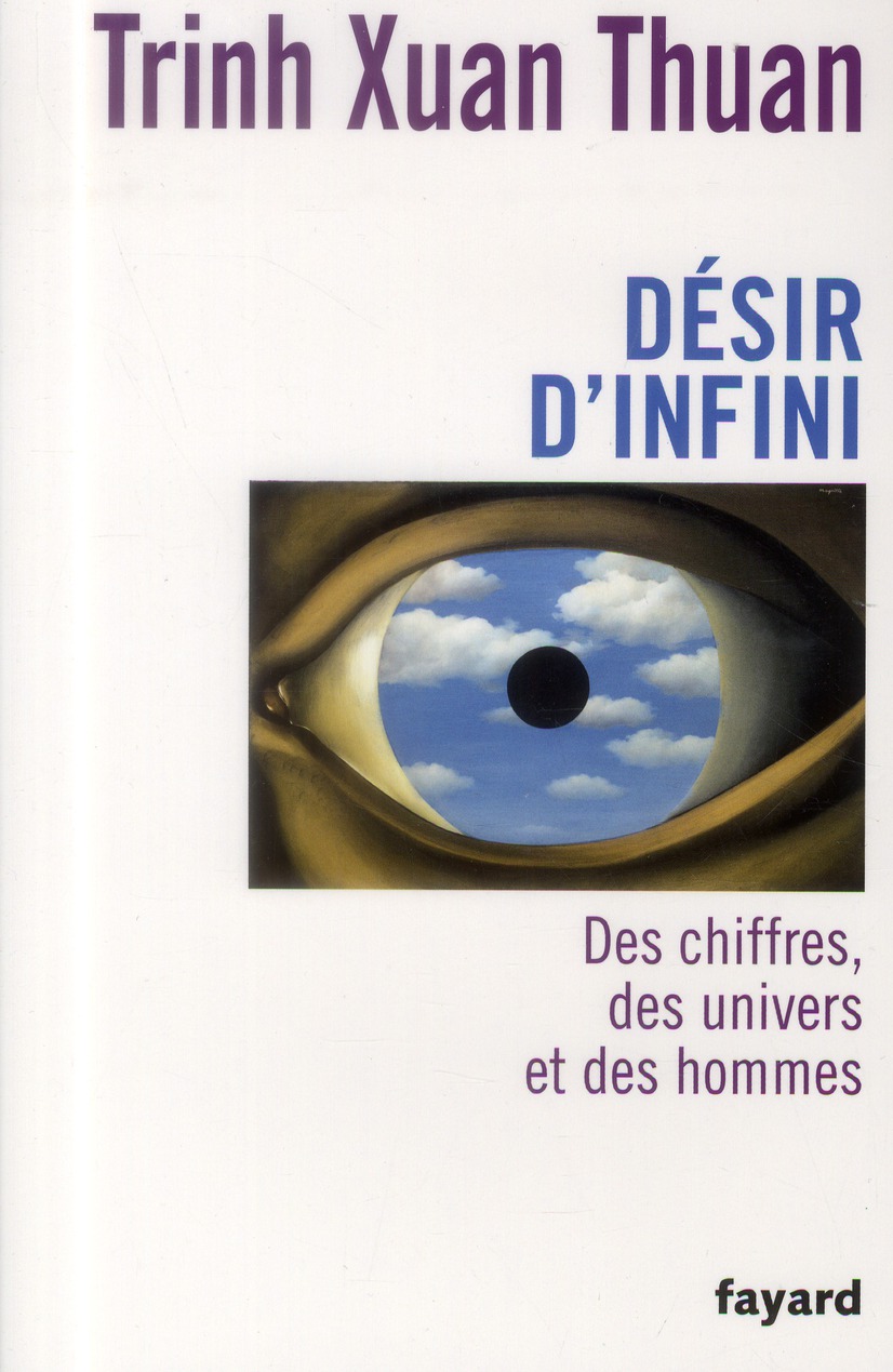 DESIR D'INFINI - DES CHIFFRES, DES UNIVERS ET DES HOMMES