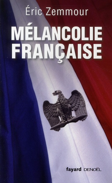 MELANCOLIE FRANCAISE