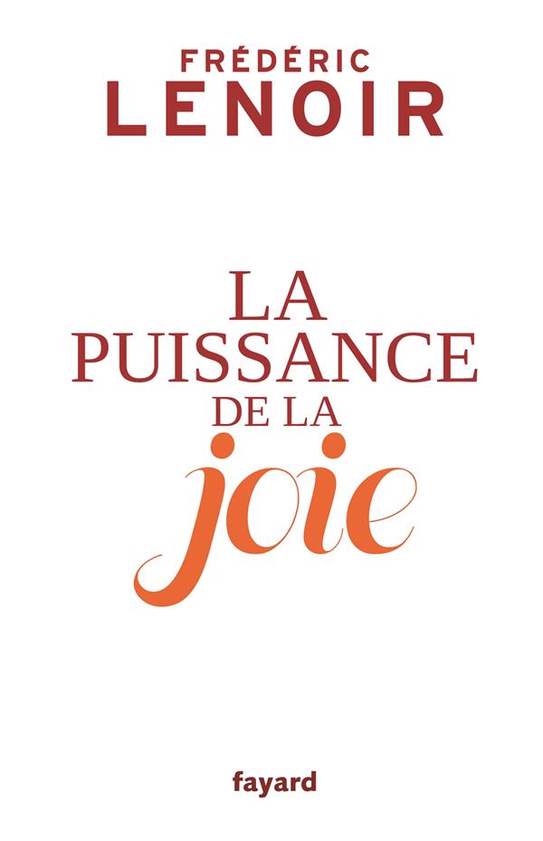 LA PUISSANCE DE LA JOIE