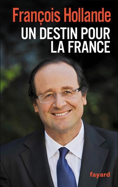 UN DESTIN POUR LA FRANCE