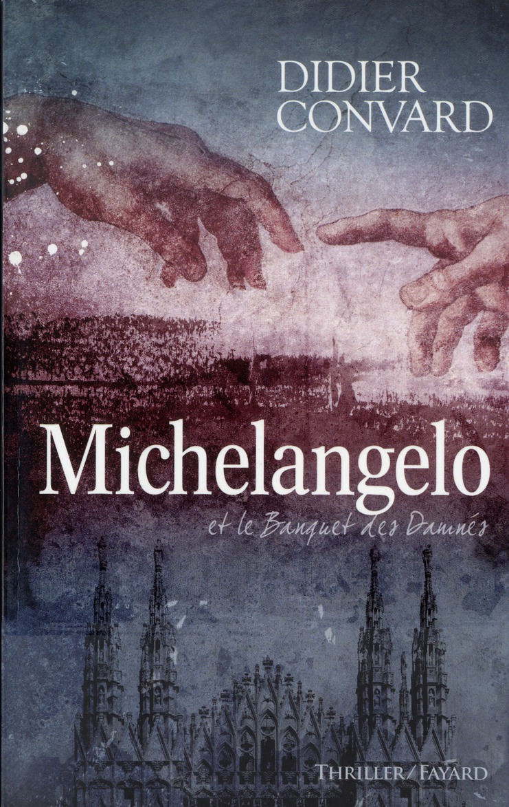 MICHELANGELO ET LE BANQUET DES DAMNES