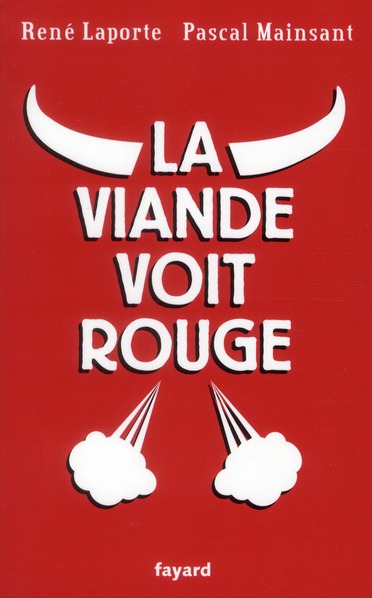 LA VIANDE VOIT ROUGE