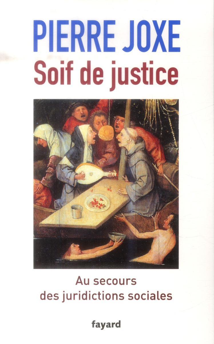 SOIF DE JUSTICE - AU SECOURS DES JURIDICTIONS SOCIALES