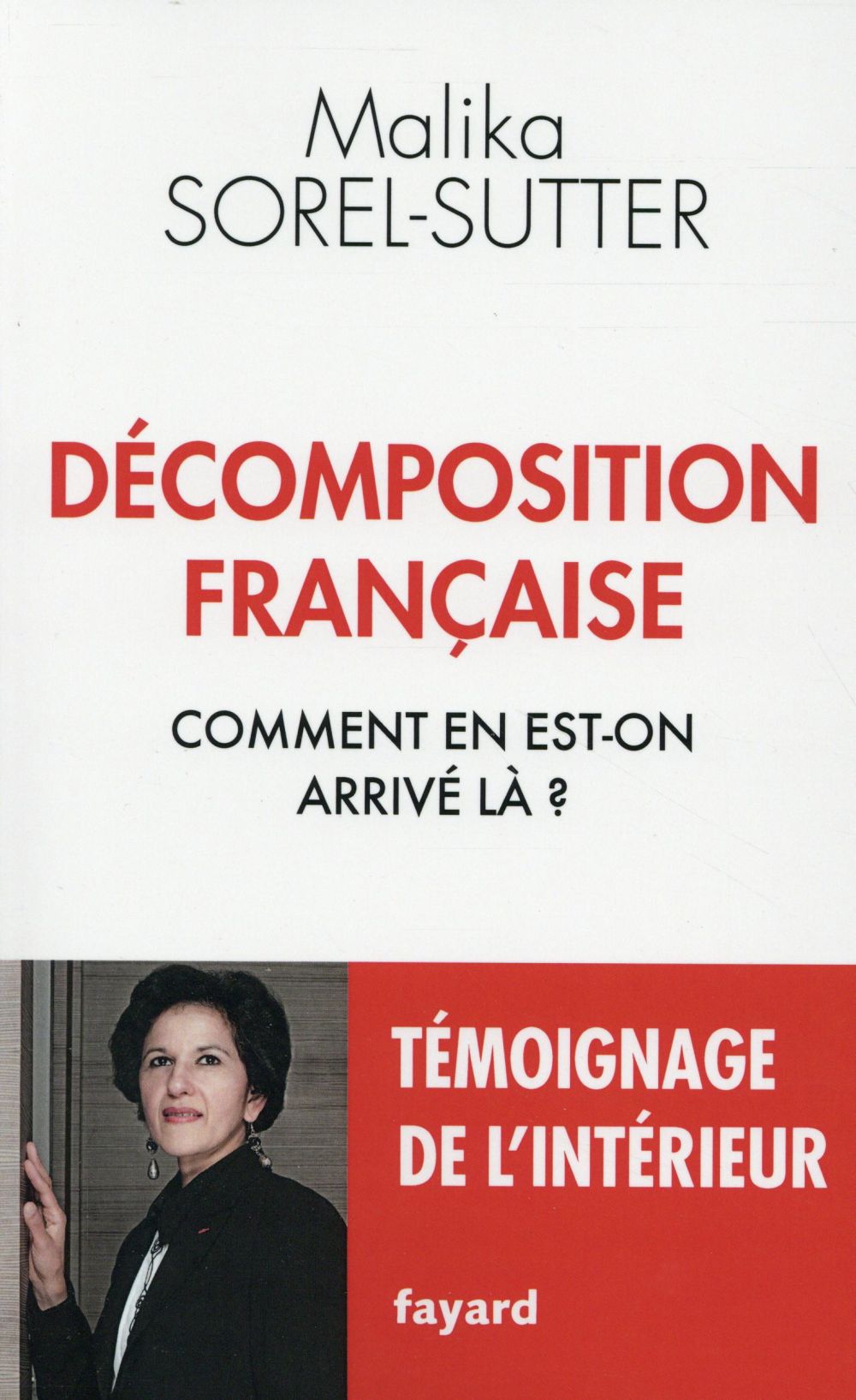 DECOMPOSITION FRANCAISE - COMMENT EN EST-ON ARRIVE LA ?