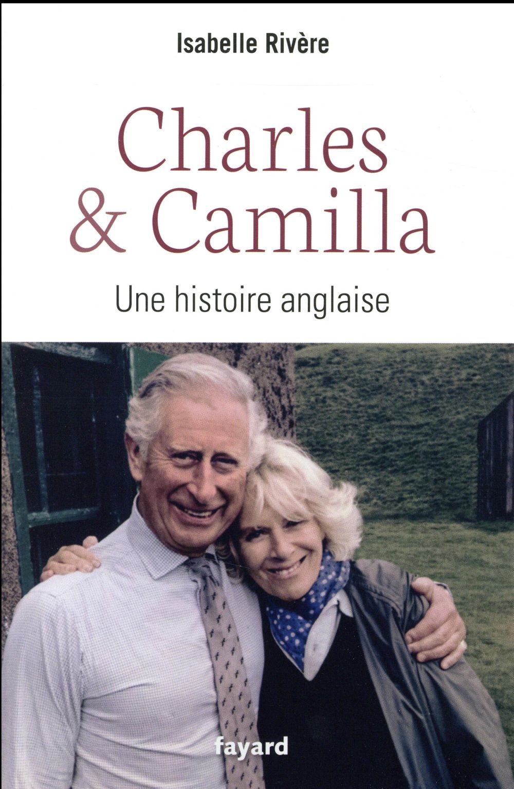 CHARLES ET CAMILLA - UNE HISTOIRE ANGLAISE