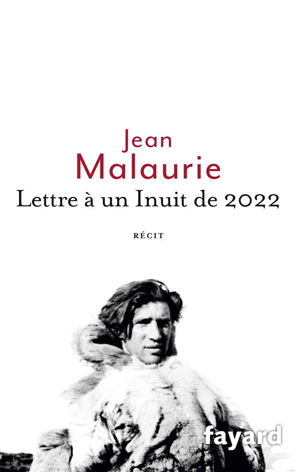 LETTRE A UN INUIT DE 2022