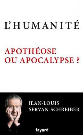 L'HUMANITE, APOTHEOSE OU APOCALYPSE ?