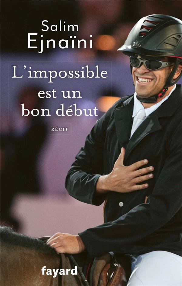 L'IMPOSSIBLE EST UN BON DEBUT