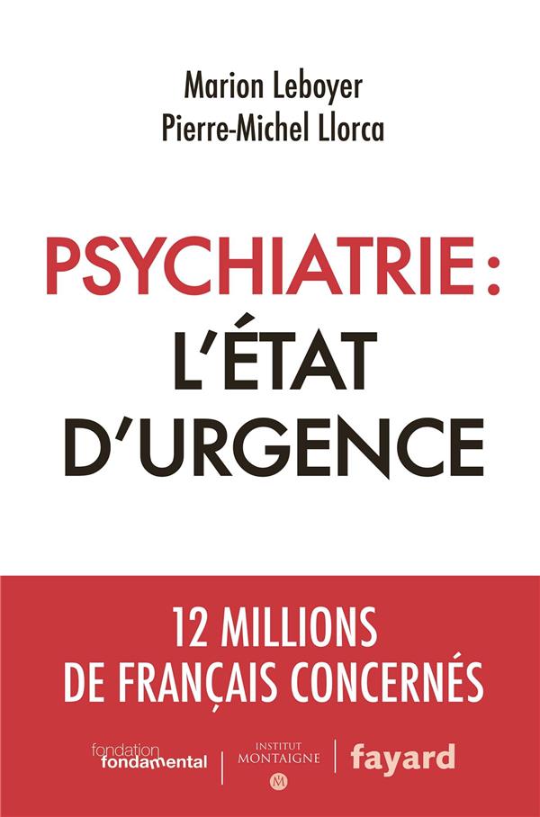 PSYCHIATRIE : L'ETAT D'URGENCE