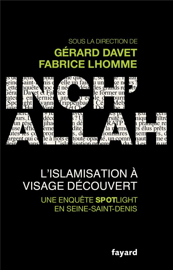 INCH'ALLAH : L'ISLAMISATION A VISAGE DECOUVERT