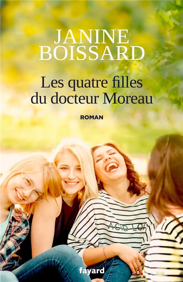 LES QUATRE FILLES DU DOCTEUR MOREAU - LE RETOUR DE L'ESPRIT DE FAMILLE