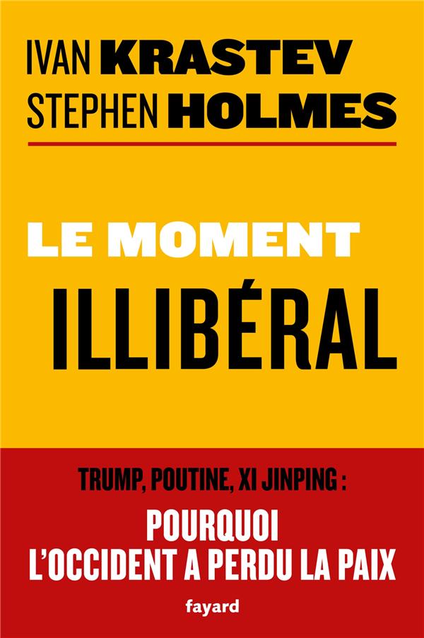 LE MOMENT ILLIBERAL