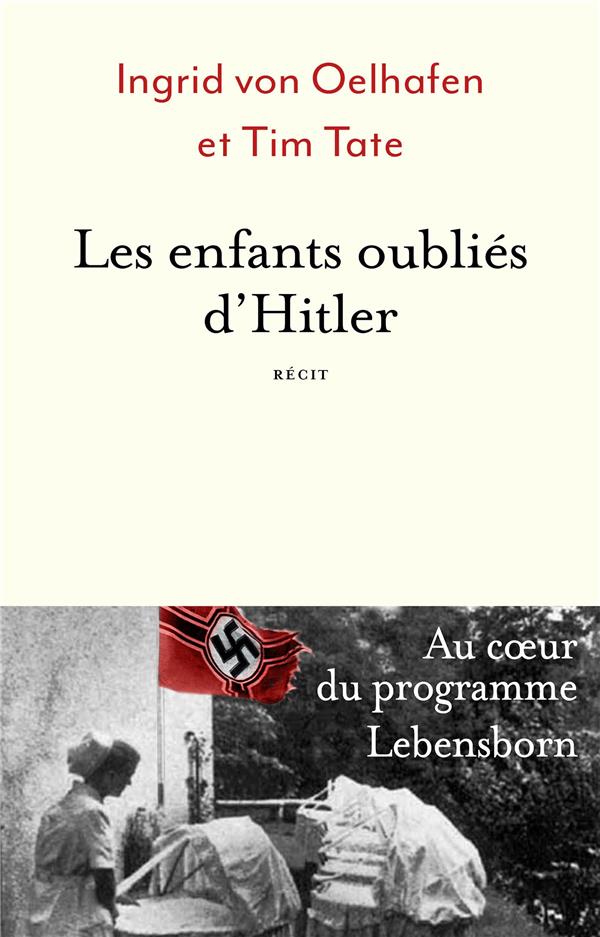 LES ENFANTS OUBLIES D'HITLER