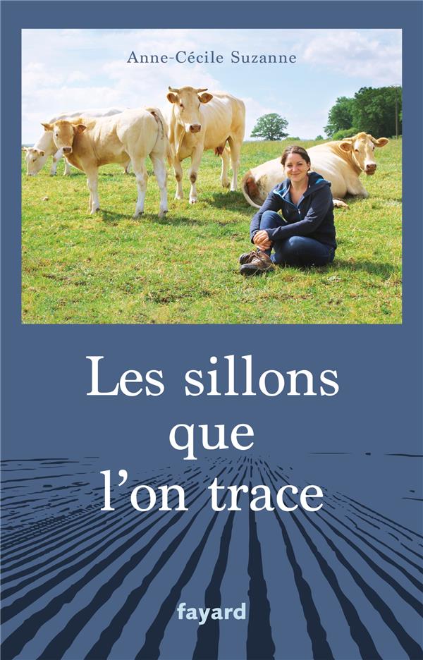 LES SILLONS QUE L'ON TRACE