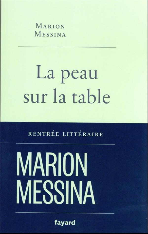 LA PEAU SUR LA TABLE