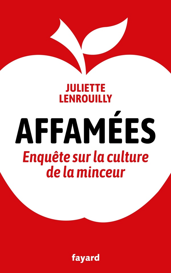 AFFAMEES - ENQUETE SUR LA CULTURE DE LA MINCEUR