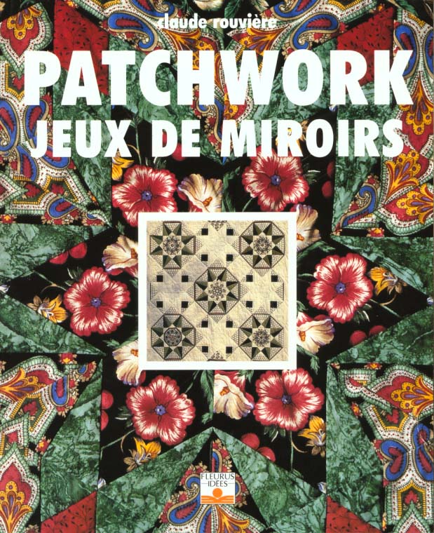 PATCHWORK JEUX DE MIROIRS
