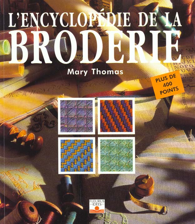 ENCYCLOPEDIE DE LA BRODERIE (L')