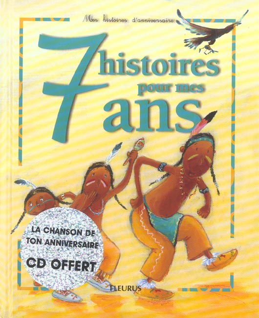 07 HISTOIRES POUR MES 7 ANS (+ CD)