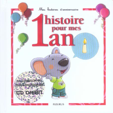 01 HISTOIRE POUR MES 1 AN (+ CD)