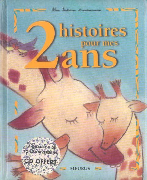 02 HISTOIRES POUR MES 2 ANS (+ CD)