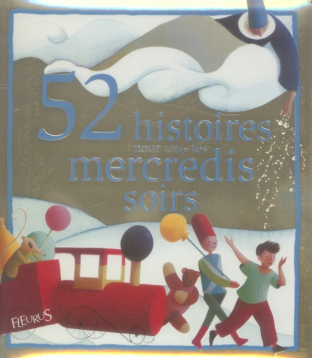 52 HISTOIRES POUR TOUS LES MERCREDIS SOIRS