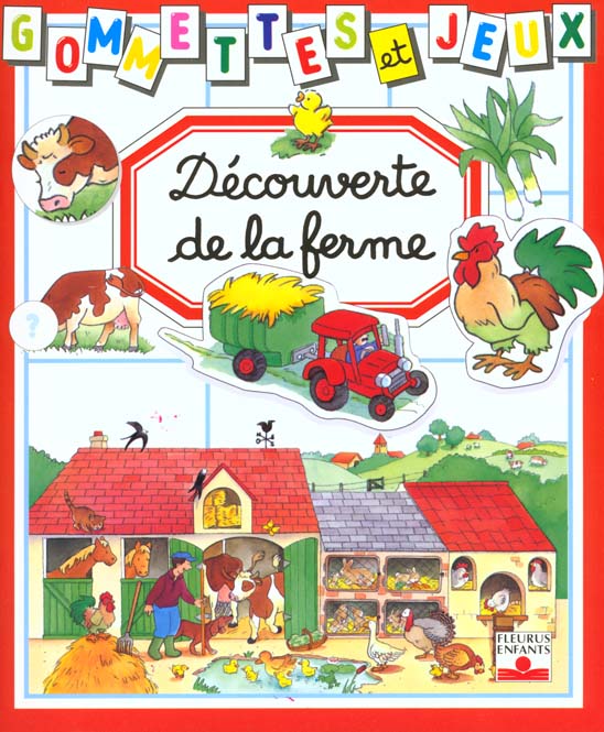 DECOUVERTE DE LA FERME