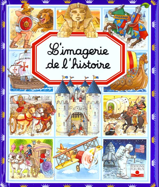 L'IMAGERIE DE L'HISTOIRE