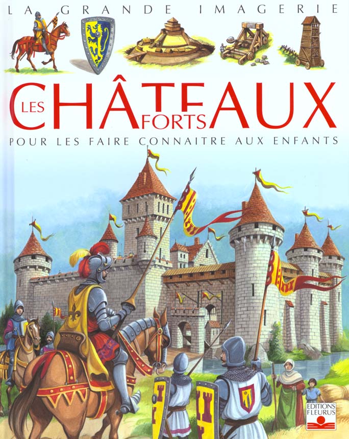 CHATEAUX FORTS