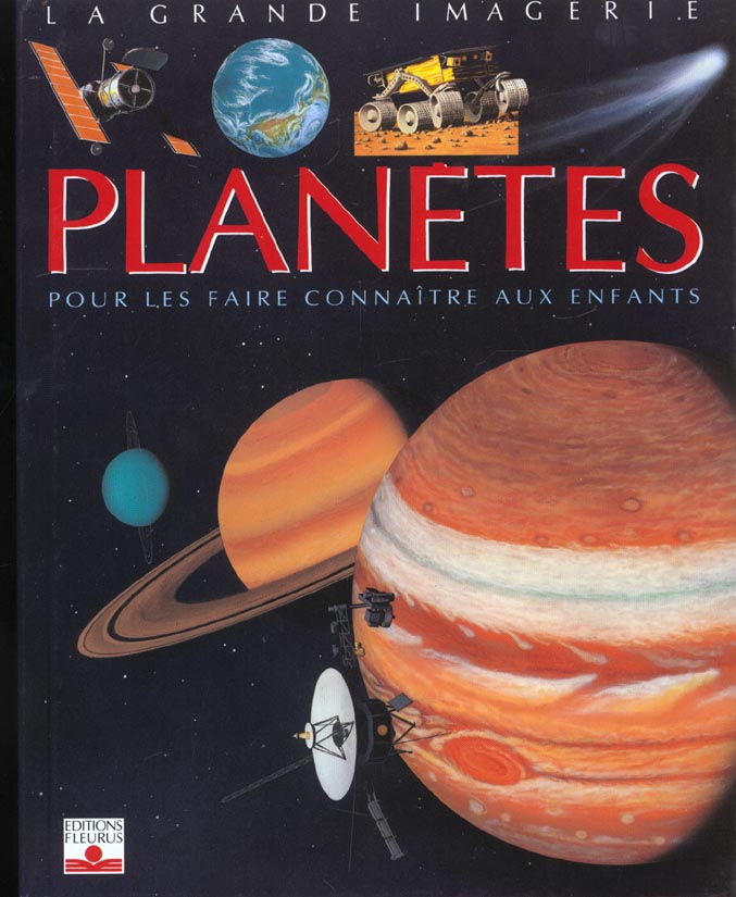 LES PLANETES - POUR LES FAIRE CONNAITRE AUX ENFANTS